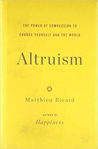 Altruism: The Science and Psychology of Kindness