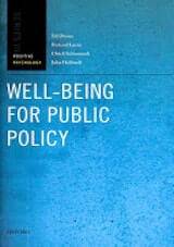 Diener, E., Lucas, R., Schimmack, U., & Helliwell, J. (2009). Well-being for Public Policy. New York- Oxford University Press.