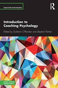 Introduction to coaching psychology
