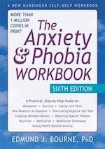 The Anxiety and Phobia Workbook. Edmund and Bourne
