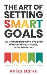 The Art of Setting Smart Goals